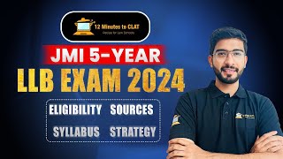 JMI 5Year LLB Entrance Exam 2024 I Syllabus Pattern Sources and Strategy I Keshav Malpani [upl. by Akiehs]