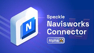 First look 👀 Speckle Connector for Navisworks ⚒️alpha [upl. by Haida]