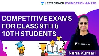 Competitive exams for class 9th amp 10th students  Competitive Exam  Foundation amp NTSE  Neha Kumari [upl. by Schulman]