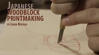 Japanese Woodblock Printmaking Part 1 of 2 [upl. by Getter]