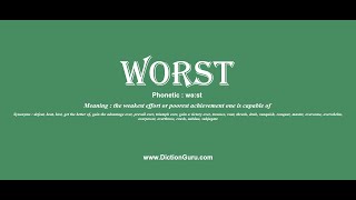 worst How to pronounce worst with Phonetic and Examples [upl. by Oigaib]