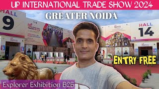 Up International Trade Show 2024 Greater Noida B2B Business Ideas Full Information [upl. by Ramgad]