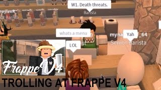 Trolling At Frappe V4 2  WARNING FOR quotDEATH THREATquot LOOOL [upl. by Sedda635]