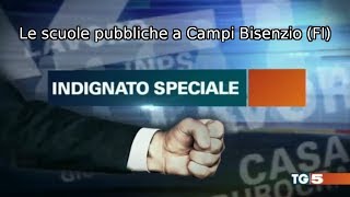 Indignato Speciale  Le scuole pubbliche a Campi Bisenzio Fi [upl. by Akeber780]