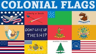 Colonial Flags  American Revolutionary War Flags [upl. by Akirrehs]