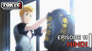 Tokyo Revengers Episode 11 In Hindi  By Otaku ldka [upl. by Akimik428]