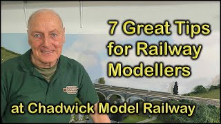 7 GREAT TIPS for RAILWAY MODELLERS at Chadwick Model Railway  209 [upl. by Isaacs]