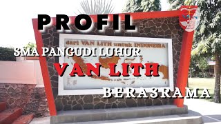 PROFILE SMA PANGUDI LUHUR VAN LITH BERASRAMA MUNTILAN TAHUN 2021 [upl. by Odo]