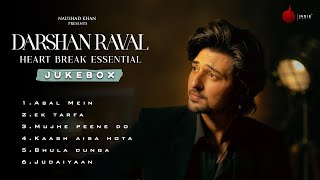 Darshan Raval HeartBreak Essential Audio JukeBox  Naushad Khan [upl. by Dido]