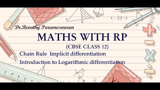 CBSE CLASS 12 Chain Rule Implicit differentiation Introduction to Logarithmic differentiation [upl. by Sessylu]