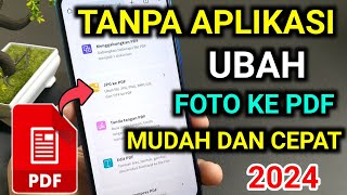 cara mengubah foto menjadi pdf di HP tanpa aplikasi 2024 [upl. by Holtz]