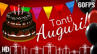 Buon Compleanno Tanti Auguri A Te [upl. by Nnyleuqcaj]