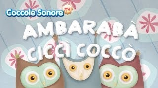 Ambarabà ciccì coccò 🦉🦉🦉  Filastrocca per bimbi  Coccole Sonore [upl. by Lzeil]