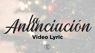 Marcos Witt  La Anunciación Video Lyric [upl. by Notna]