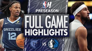 Memphis Grizzlies vs Dallas Mavericks  Full Game Highlights  October 7 2024 NBA Preseason [upl. by Tallou]