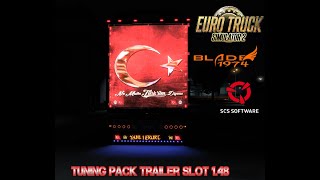 Ets2 Tuning Pack Trailer Slot 148149 [upl. by Susumu]