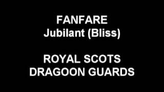 Fanfare Jubilant Bliss  Royal Scots Dragoon Guards [upl. by Jobie986]