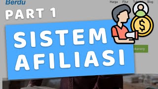 Sistem Afiliasi untuk Bisnis Anda Part 1  Setup  Berduid [upl. by Relyhs]