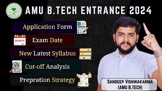 AMU BTech Admissions 2024 Application Process Exam Date amp Complete Information About AMUEEE 2024 [upl. by Rodolph]