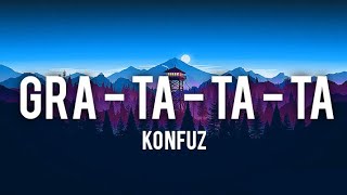 Konfuz  Pratata  Gra Ta  Ta  Ta   English Traslate Lyrics [upl. by Irodim626]