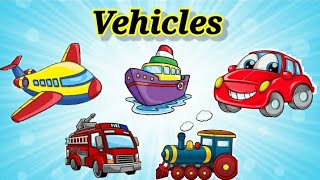 Transport Name Vehicles Names Vesicles for Kids Preschoolers transport vehicles kidsvideo [upl. by Rraval]