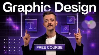 Graphic Design Essentials Free Course [upl. by Wolenik]