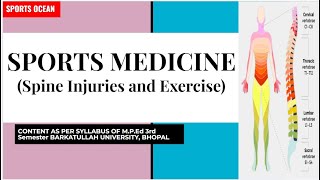 Sports Medicine Part III Spine Injuries and Exercise HeadNeck MPED BPEDsportsmedicine injury [upl. by Ute177]