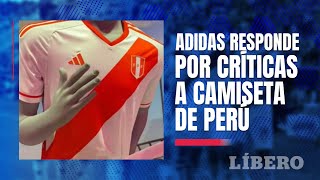 ADIDAS responde a CRÍTICAS por bordados en la CAMISETA de la SELECCIÓN PERUANA [upl. by Tayib]