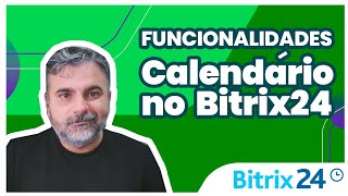 COMO funciona o CALENDÁRIO no BITRIX24  Tutorial Rápido [upl. by Ikram]