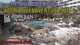 PLAYA DEL INGLES Abora Buenaventura Hotel By Lopesan November 2023 GRAN CANARIA [upl. by As]