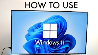 How To Use Windows 11 Complete Beginners Guide [upl. by Draw]