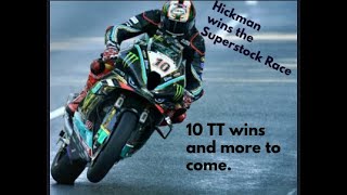 HICKMAN SECURES HIS 10TH TT WIN IN THE RL360 SUPERSTOCK RACE [upl. by Nai]