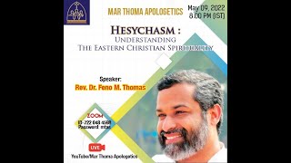 Hesychasm Understanding The Eastern Christian Spirituality  Rev Dr Feno M Thomas [upl. by Viehmann931]