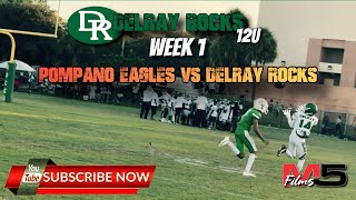 🔥🏈 Week 1 AYFL 12u Delray Rocks vs Pompano Eagles 🔥 [upl. by Aires]