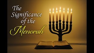 The Significance of the Menorah [upl. by Simeon]