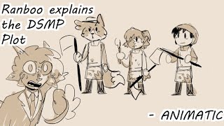 Ranboo Explains The DSMP Plot  ANIMATIC [upl. by Adnof310]