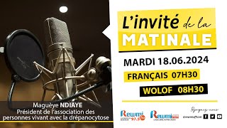 Invite de la Matinale  Avec Maguèye NDIAYE 18 Juin 2024 Wlf…Rewmi Officiel [upl. by Eerolam]