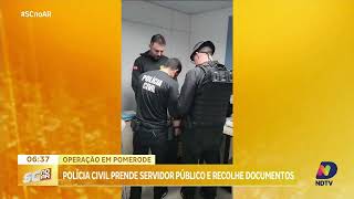 Operação em Pomerode Polícia Civil prende servidor público e recolhe documentos [upl. by Wait]