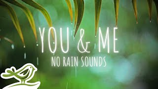 You amp Me NO RAIN Beautiful Relaxing Piano Music By Peder B Helland For Relaxation amp Deep Sleep [upl. by Wit]