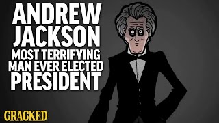 Andrew Jackson Most Terrifying Man Ever Elected President [upl. by Annalee]