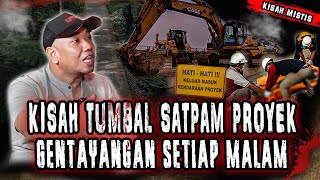 SATPAM PROYEKSETIAP MALAM POS KAMI DI GENTAYANGIN PEKERJA YANG SUDAH MENINGGAL JADI TUMBAL [upl. by Horwitz]