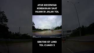 Atur Kecepatan Kendaraan Saat Hujan di Jalan Tol [upl. by Ytsim399]