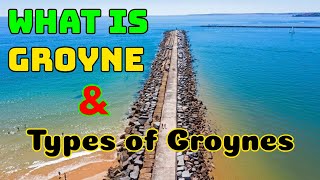 What are Groynes Understanding Their Purpose and Types in Civil Engineering [upl. by Odab389]