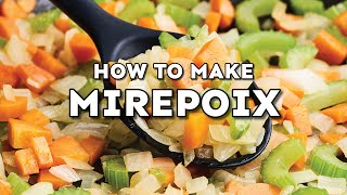 What Is Mirepoix And How To Make It [upl. by Elleneg]