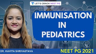 IMMUNISATION IN PEDIATRICS  Pediatric  NEET PG  Dr Kavita [upl. by Ettenig536]