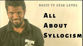 Syllogism  A to Z   complete explanation  Syllogism basics  Basic to high level  MrJackson [upl. by Melia829]