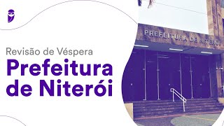 Revisão de Véspera Prefeitura de Niterói [upl. by Diarmid692]