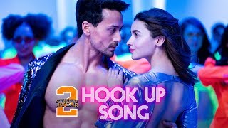 HookUp Song  SOTY2  Tiger Shroff amp Alia Bhatt  Vishal amp Shekhar  Neha Kakkar  Kumaar [upl. by Aniarrol]