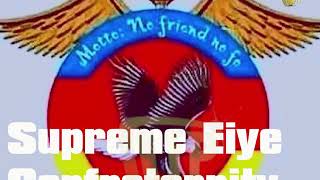 SUPREME EIYE CONFRATERNITY  Airlord  Lifestyle Greetings amp Origin [upl. by Adnilem]