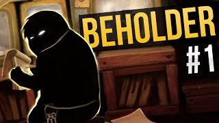 Beholder Ep 1  SPYING ON MY NEIGHBORS ★ Beholder Gameplay  Lets Play Beholder [upl. by Jami]